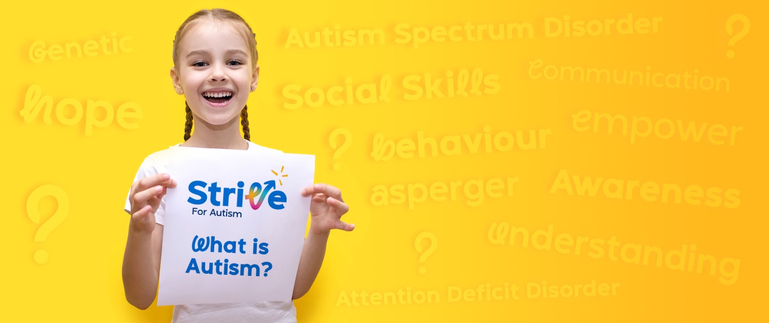 Strive For Autism, What is Autism